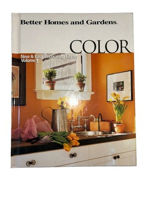 Better Homes and Gardens - Color - New & Easy Decorating Library, Volume 1