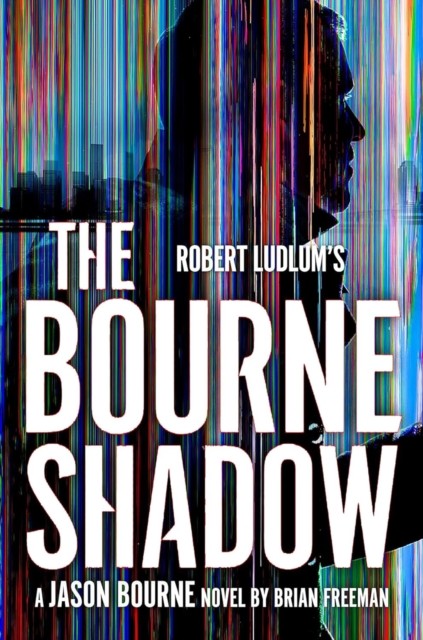 Robert Ludlum's™ The Bourne Shadow by Brian Freeman (Paperback Book)