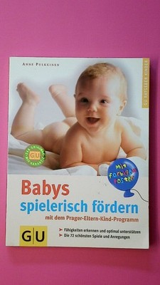 133941 Anne Pulkkinen BABYS SPIELERISCH FÖRDERN MIT DEM