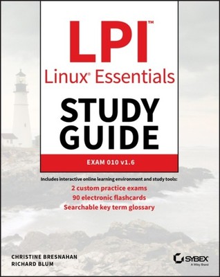 LPI LINUX ESSENTIALS STUDY GUIDE 3RD EDI by Christine Bresnahan Paperback