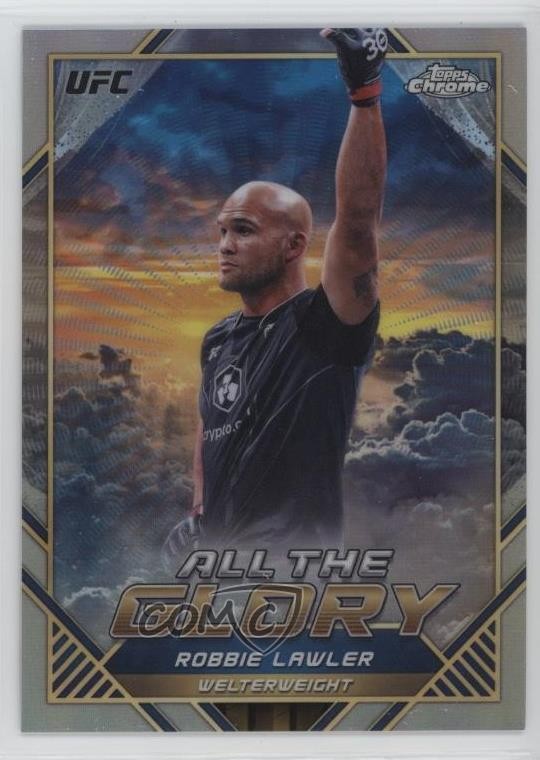 2024 Topps Chrome UFC All the Glory Robbie Lawler #ATG-10