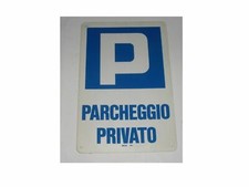 targa in plastica "Parcheggio Privato" 300x200mm A1135