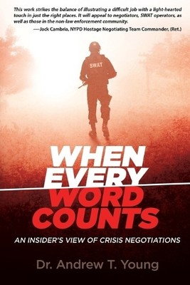 Andrew T Young When Every Word Counts (Paperback)