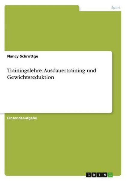 Trainingslehre. Ausdauertraining Und Gewichtsreduktion Nancy Schrottge-image