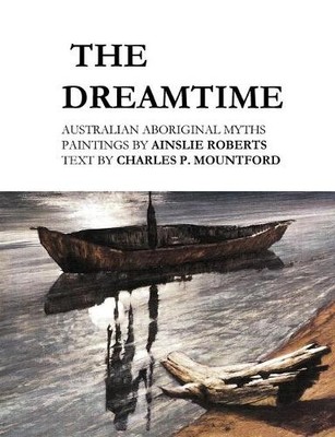 Ainslie Roberts The Dreamtime (Taschenbuch)