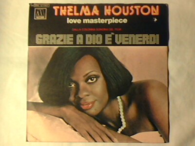 THELMA HOUSTON Love Masterpiece 7'' ITALY SOUNDTRACK DANK GOTT IST FREITAG