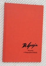 (N) De Grazia, Biographical Sketch, SIGNED 5th Printing, HC, 1974