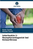 Interleukin-1-Rezeptorantagonist Bei Kniearthrose Ahmed Toraih