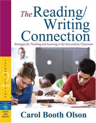 The Reading/Writing Connection : Strategies for Teaching and Lear