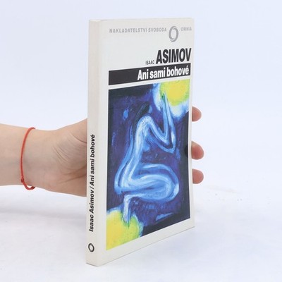 Ani sami bohové  |  Isaac Asimov