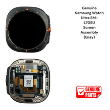 OEM Samsung Galaxy Watch Ultra SM-L705U Display Touch Screen Assembly –  Gray