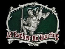 UD03109 NOS VINTAGE 1994  I'D RATHER BE HUNTING  COMMEMORATIVE BELT BUCKLE