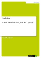 Crises Familiales Chez Jean-Luc Lagarce Lisa Embarck Taschenbuch FranzöSisch