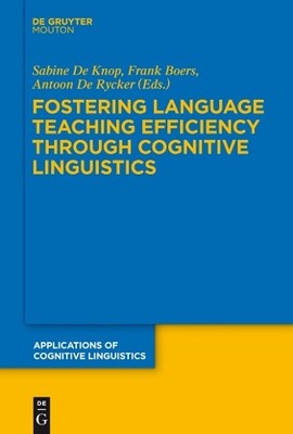 Fostering Language Teaching Efficiency through Cognitive Ling... - 9783110245820