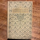 A CHRISTMAS CAROL BY CHARLES DICKENS 1905 ILLUSTRATED BY C.E. BROCK 1ST EDITION