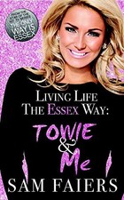 Living Life the Essex Way by Sam Faiers Book The Cheap Fast Free Post