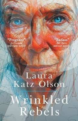Laura Katz Olson Wrinkled Rebels (Paperback) (UK IMPORT)