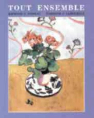 TOUT ENSEMBLE TEXT By Raymond F. Comeau & Normand J. Lamoureux **BRAND NEW**