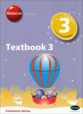 Abacus Evolve Year 3/P4 Textbook 3 Framework Edition (Abacus Evo