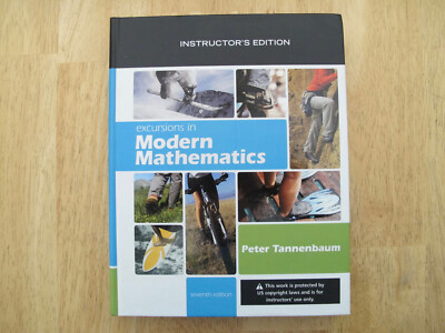 Excursions in Modern Mathematics by P Tannenbaum (2010 instructor's 7th edition)