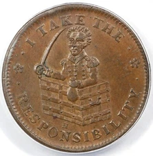1833 HT-70 I Take The Responsibility Hard Times Token ANACS AU 58