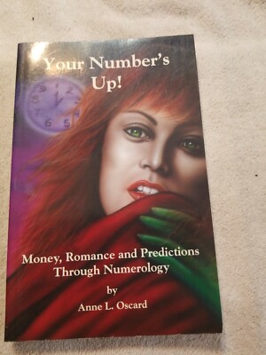 Your Number's Up! : Money, Romance and Predictions Through Numerology  