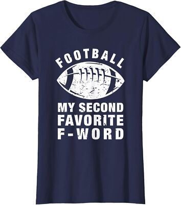 Football is My Second Favorite F Word Sport Design Ladies' Crewneck T-Shirt