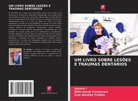 UM Livro Sobre LesÕEs E Traumas DentÁRios Sahina I