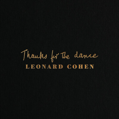 Thanks for the Dance by Cohen, Leonard (Record, 2019)