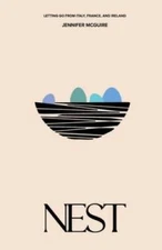 Nest: Letting Go from Italy, France and Ireland - Paperback - VERY GOOD