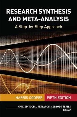 Research Synthesis and Meta-Analysis: - Paperback, by Cooper Harris - Very Good