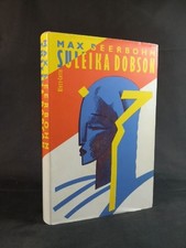 Suleika Dobson: Eine Liebesgeschichte aus Oxford. Max Beerbohm, Max und Joachim 