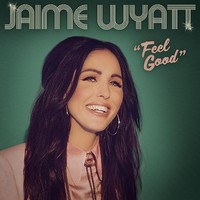 Jaime Wyatt - Feel Good - Vinyl Record - G3Z