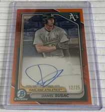 2024 Bowman Chrome Daniel Susac True Orange Auto /25 Athletics