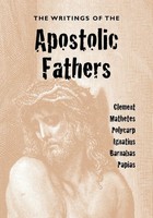 The Writings Of The Apostolic Fathers | Alexander Roberts (U. A.) | Taschenbuch