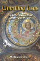 W. Bascom Moore | Unveiling Jesus | Taschenbuch | Englisch (2025)