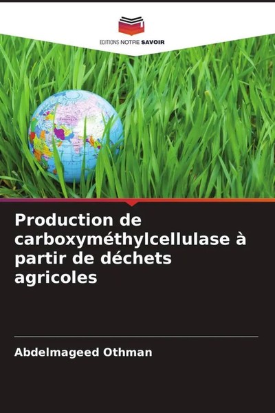 Production De CarboxyméThylcellulase à Partir De DéChets Agricoles Othman Buch-image