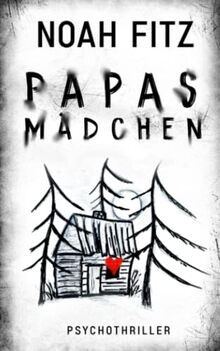 Papas Mädchen von Fitz, Noah | Buch | Zustand sehr gut