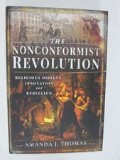 The Nonconformist Revolution: Religious Dissent, Innovation and Rebellion