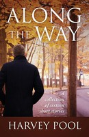 Harvey Pool | Along The Way | Taschenbuch | Englisch (2020) | Outskirts Press