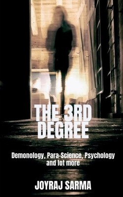 The 3rd Degree by Joyraj Sarma Paperback Book