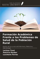 Larissa Tozzi (U. A.) | FormacióN AcadéMica Frente A Los Problemas De Salud...