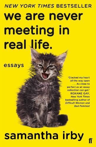 We Are Never Meeting in Real Life by Samantha Irby, New Book
