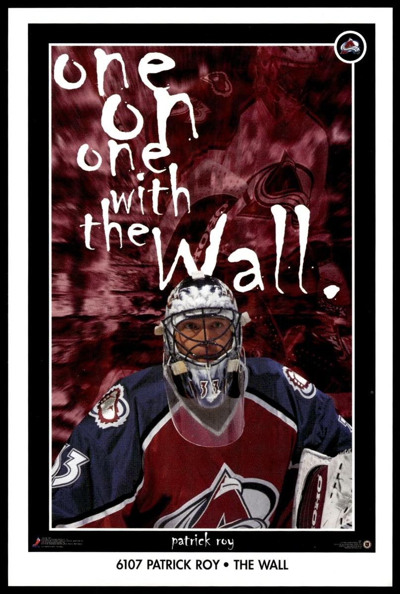 1996-97 MINI SAMPLE POSTER PATRICK ROY THE WALL COLORADO AVALANCHE
