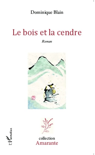 Dominique Blain | Le Bois Et La Cendre | Taschenbuch | FranzöSisch (2020)-image