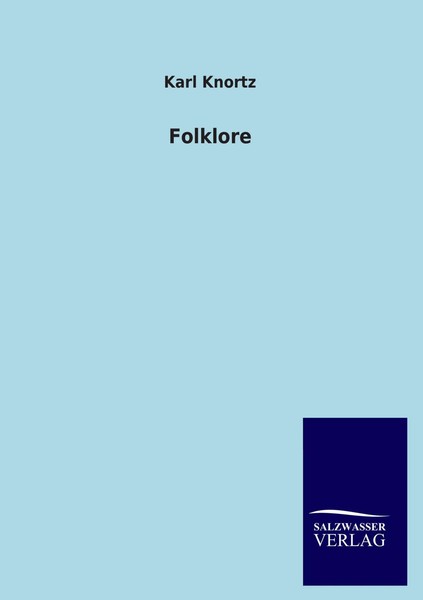 Karl Knortz | Folklore | Taschenbuch | Deutsch (2013) | 92 S. | Outlook-image