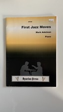 First Jazz Moves For Piano By Mark Adelman
