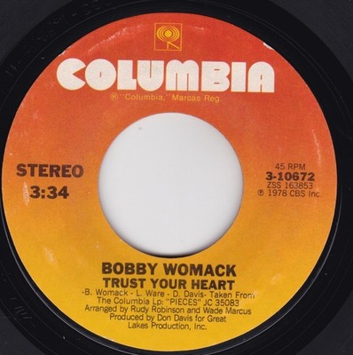Soul / Funk--Bobby Womack   Trust Your Heart - HEAR !!