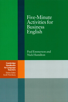 FIVE-MINUTE ACTIVITIES FOR BUSINESS ENGLISH Handbook for Language Teachers @ NEW