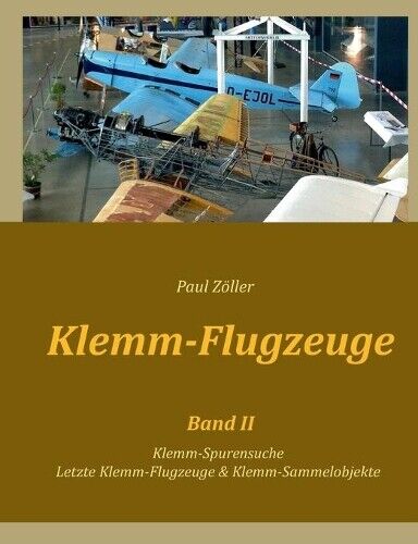 Thumbnail - Paul Zöller Klemm-flugzeuge Ii (taschenbuch)